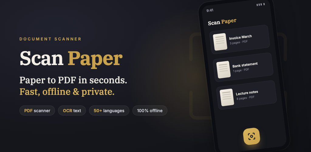 Scan Paper — Paper to PDF in seconds. Fast, offline & private.